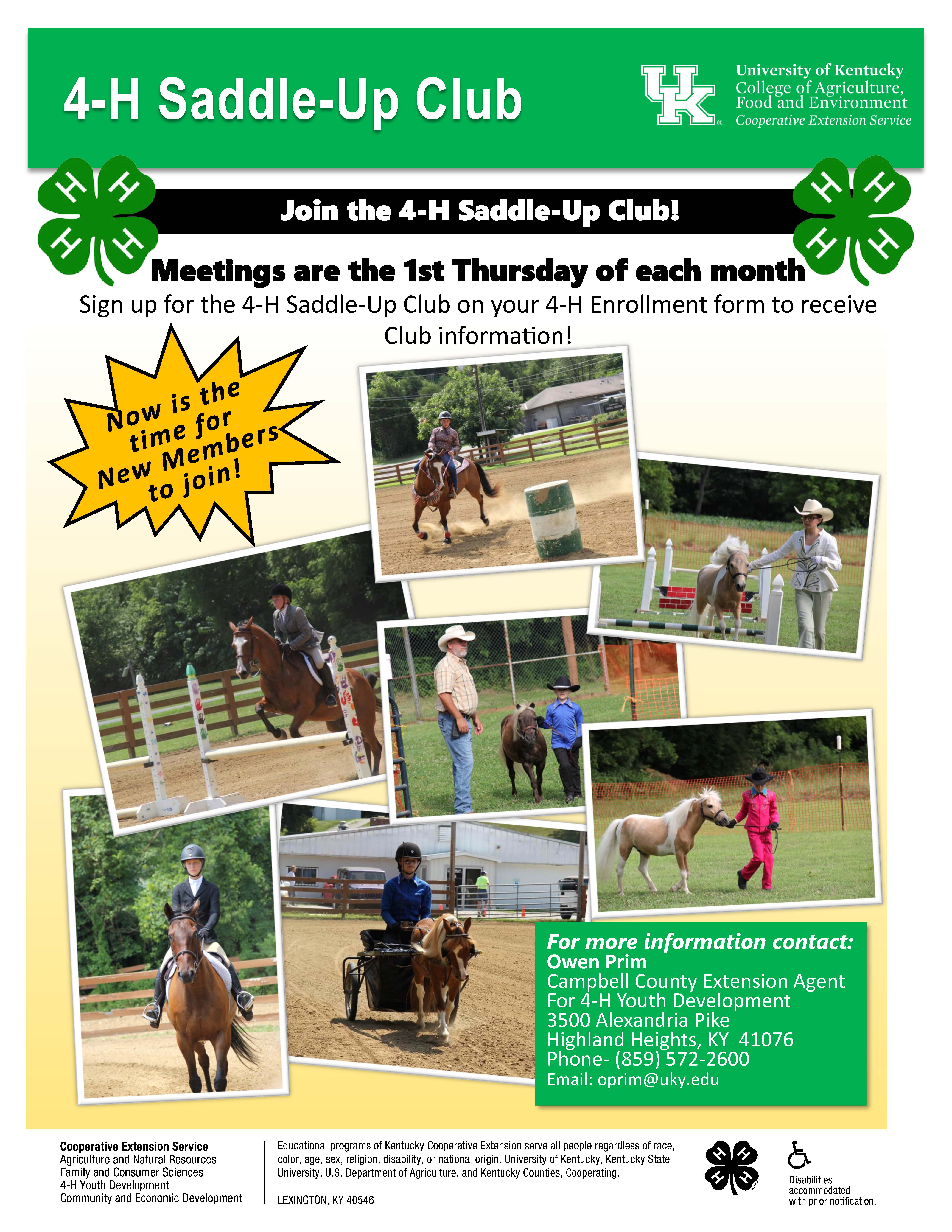 The 4-H Saddle-Up Club meets the first Thursday of each month. Be sure to sign up for this club on your 4-H Enrollment form to receive club information and updates.