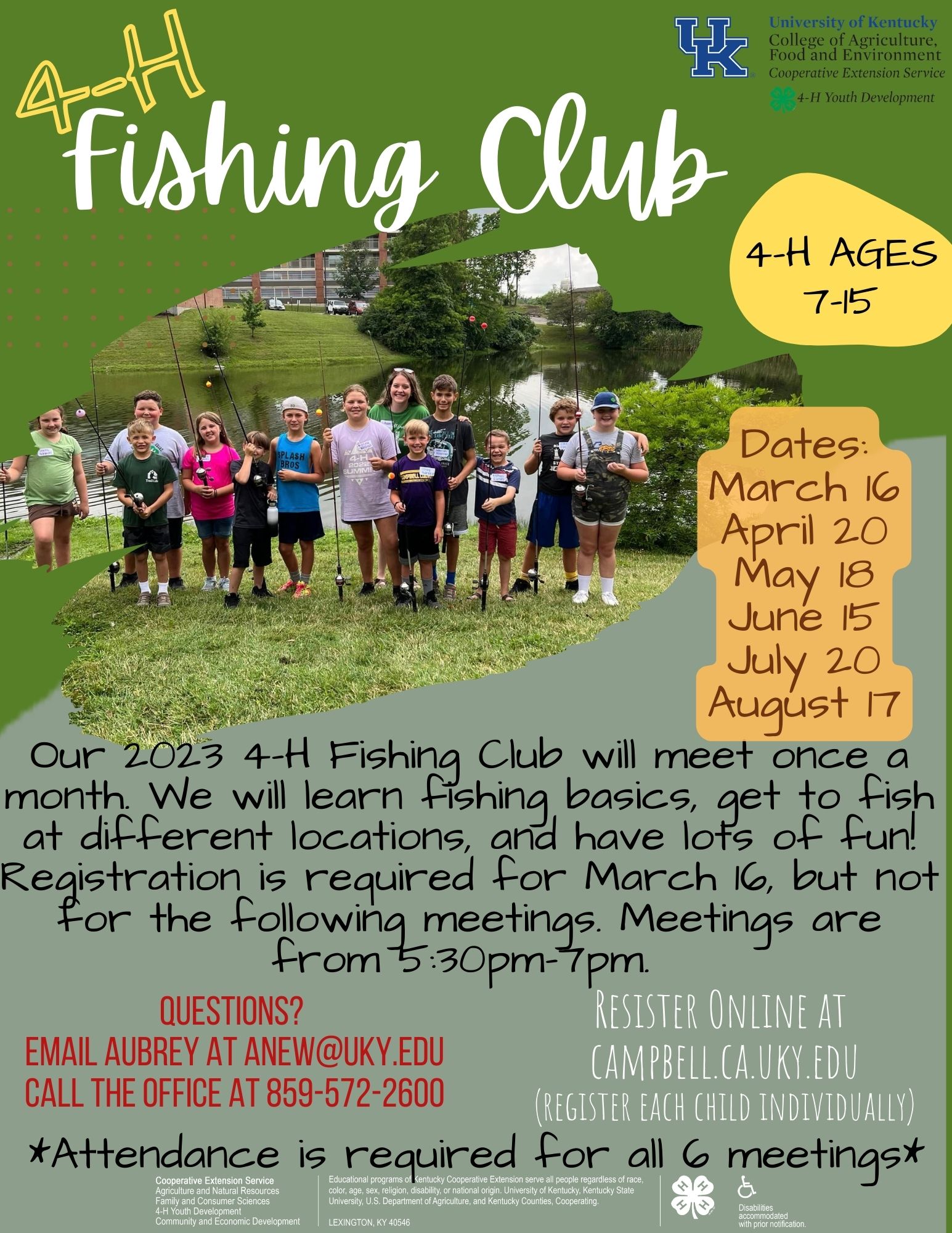 4-H Fishing Club: for youth ages 7-15. They will meet on the following dates: March 16, April 20, May 18, June 15, July 20, and August 17 from 5:30-7pm. Some meetings will be at the Cooperative Extension Office, some will be at the EEC. Call 859-572-2600 to register!