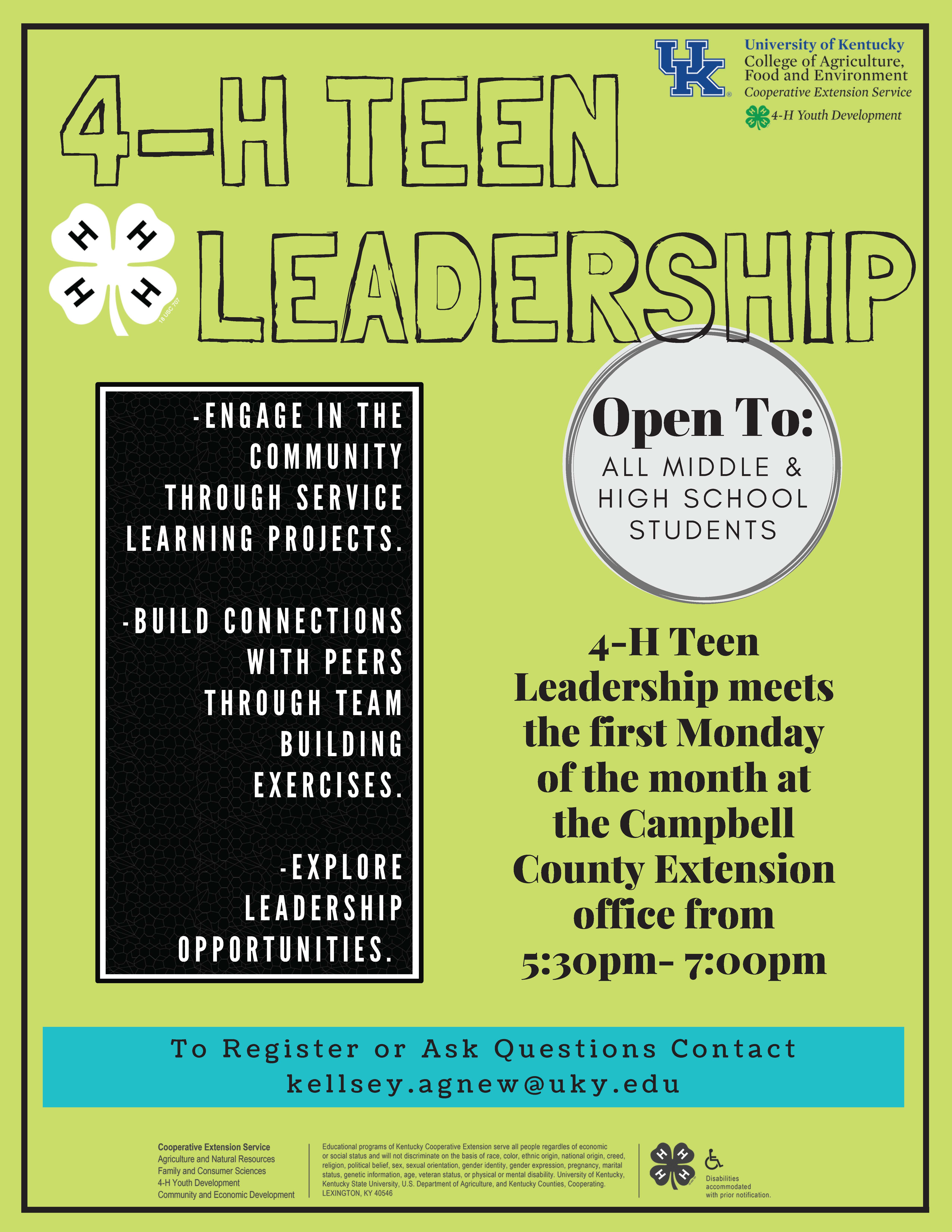 4-H Teen Leadership Club meets the first Monday of the month at the Campbell County Extension Office from 5:30-7:30pm. Email Kellsey Agnew at kellsey.agnew@uky.edu to register.